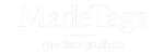 Madetags